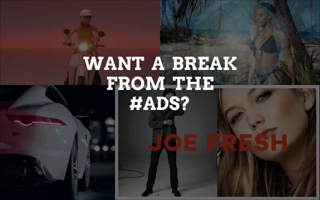 Want a break from the ads?